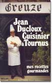 DUCLOUX Jean ( Restaurant Greuze – Tournus 71700 )