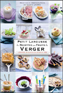 Petit Larousse des Recettes aux Fruits du Verger