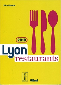 Lyon Restaurants, fête ses dix ans