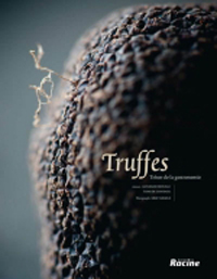 Truffes.Trésor de la gastronomie