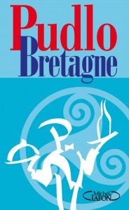 4ème édition du guide Pudlo Bretagne 2010