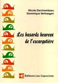 Les hasards heureux de l’escargotière