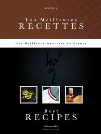 Les Meilleures recettes des MOF (tome II)