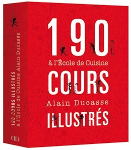 190 cours de cuisine illustrés à l’école de cuisine Alain Ducasse