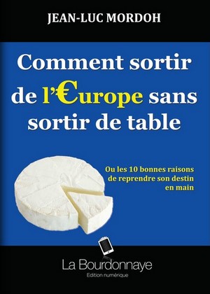 La Radio du Goût a aimé le livre numérique: Comment sortir de l’Europe sans sortir de table