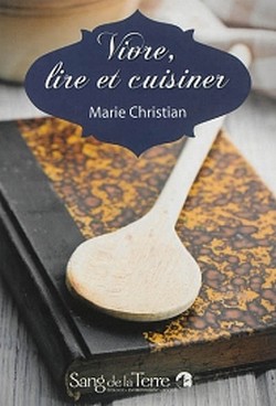 Vivre, lire et cuisiner