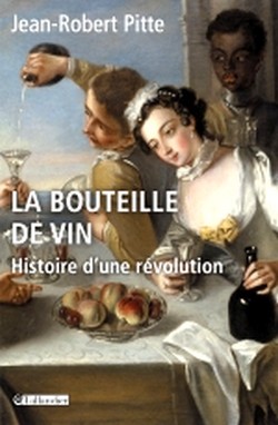 La Bouteille de vin – Histoire d’une révolution