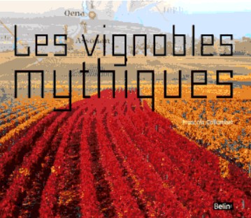 Les Vignobles Mythiques