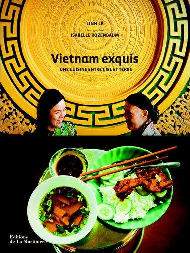 Vietnam exquis, une cuisine entre ciel et terre