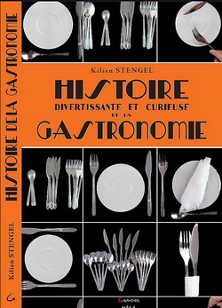 Histoire divertissante et curieuse de la Gastronomie