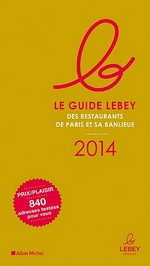 Les Lebey de la gastronomie 2014