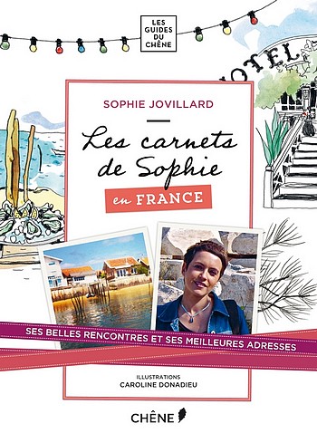 Les carnets de Sophie en France