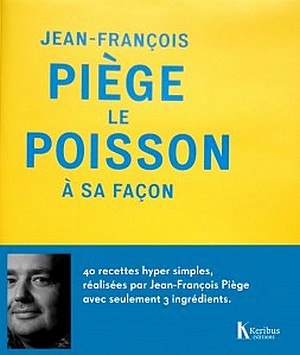 Jean-François Piège – Le poisson à sa façon