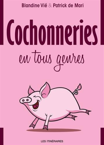 cochonneries