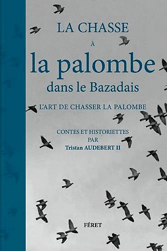 La-chae-a-la-palombe-dans-le-Bazadais