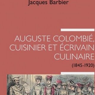 Vignette auguste-colombie-cuisinier-et-ecrivain-culinaire livre