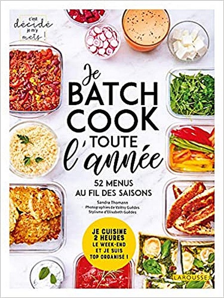 je batch cook toute l'année