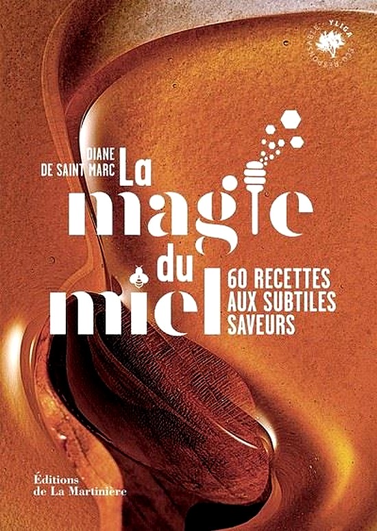 La-Magie-du-miel-60-recettes-aux-subtiles-saveurs